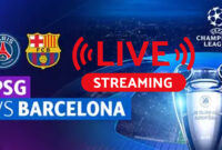 2 Link Live Streaming PSG vs Barcelona SCTV, Gratis Nonton Siaran Langsung Liga Champions Malam Ini
