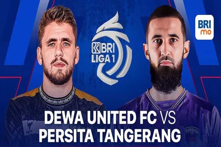 Link Live Streaming Dewa United vs Persita BRI Liga 1, Nonton Siaran Langsung Hari Ini Rabu 27 Maret 2024