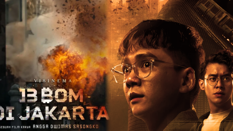 Link Nonton Film 13 Bom di Jakarta, Gratis dan Legal!