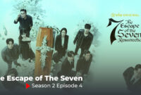 Link Streaming Nonton The Escape of The Seven Season 2 Episode 4 Sub Indo, Cek Sinopsis dan Bilibili Tidak Disarankan