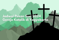 Simak Jadwal Pekan Suci 2024 Gereja Katolik di Yogyakarta